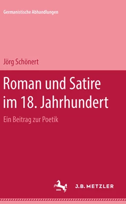 Abbildung von Schönert | Roman und Satire im 18. Jahrhundert | 1. Auflage | 2024 | beck-shop.de