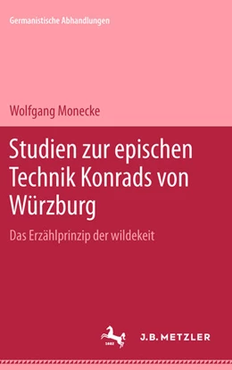 Abbildung von Monecke | Studien zur epischen Technik Konrads von Würzburg | 1. Auflage | 2024 | beck-shop.de