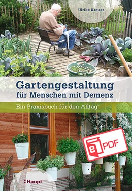 Abbildung von Kreuer | Gartengestaltung für Menschen mit Demenz | 1. Auflage | 2025 | beck-shop.de