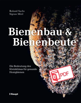 Abbildung von Sachs / Mittl | Bienenbau und Bienenbeute | 1. Auflage | 2025 | beck-shop.de