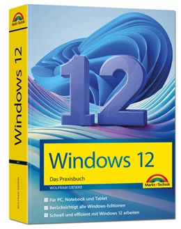 Abbildung von Gieseke | Windows 12 Praxisbuch - Für Einsteiger und Fortgeschrittene - komplett erklärt | 1. Auflage | 2025 | beck-shop.de