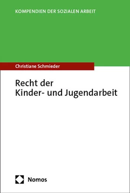 Abbildung von Schmieder | Recht der Kinder- und Jugendarbeit | 1. Auflage | 2025 | beck-shop.de