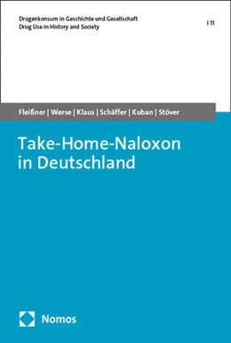 Abbildung von Fleißner / Werse | Take-Home-Naloxon in Deutschland | 1. Auflage | 2025 | 11 | beck-shop.de