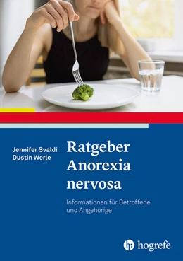 Abbildung von Svaldi / Werle | Ratgeber Anorexia nervosa | 1. Auflage | 2025 | beck-shop.de