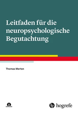 Abbildung von Merten | Leitfaden für die neuropsychologische Begutachtung | 1. Auflage | 2025 | beck-shop.de