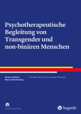 Abbildung von Fröhlich / Rautenberg | Psychotherapeutische Begleitung von Transgender und non-binären Menschen | 1. Auflage | 2025 | beck-shop.de