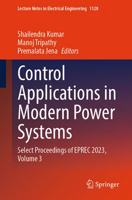 Abbildung von Kumar / Tripathy | Control Applications in Modern Power Systems | 1. Auflage | 2024 | beck-shop.de