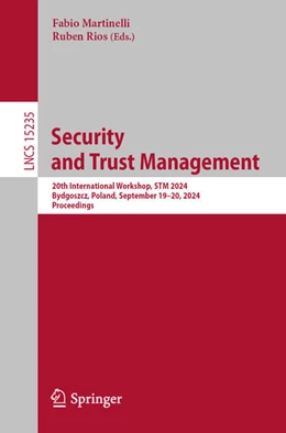 Abbildung von Martinelli / Rios | Security and Trust Management | 1. Auflage | 2024 | beck-shop.de