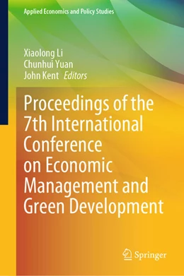 Abbildung von Li / Yuan | Proceedings of the 7th International Conference on Economic Management and Green Development | 1. Auflage | 2024 | beck-shop.de