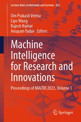 Abbildung von Verma / Wang | Machine Intelligence for Research and Innovations | 1. Auflage | 2024 | beck-shop.de