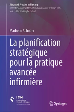 Abbildung von Schober | La planification stratégique pour la pratique avancée infirmière | 1. Auflage | 2024 | beck-shop.de