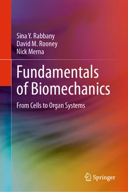 Abbildung von Rabbany / Rooney | Fundamentals of Biomechanics | 1. Auflage | 2024 | beck-shop.de