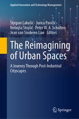 Abbildung von Lakusic / Pavicic | The Reimagining of Urban Spaces | 1. Auflage | 2024 | beck-shop.de