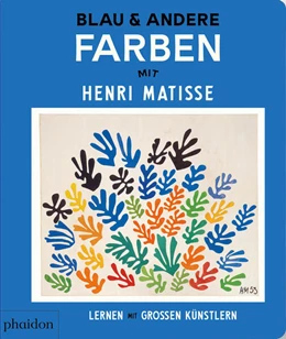 Abbildung von Blau & andere Farben mit Henri Matisse | 1. Auflage | 2025 | beck-shop.de