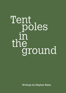 Abbildung von Bates | Tent poles in the ground | 1. Auflage | 2025 | beck-shop.de