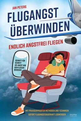 Abbildung von Peters | Flugangst überwinden | 1. Auflage | 2025 | beck-shop.de
