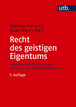 Abbildung von Pierson / Kreutz | Recht des geistigen Eigentums | 5. Auflage | 2025 | beck-shop.de