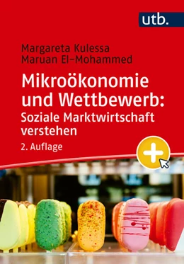 Abbildung von Kulessa / El-Mohammed | Mikroökonomie und Wettbewerb: Soziale Marktwirtschaft verstehen | 2. Auflage | 2025 | beck-shop.de