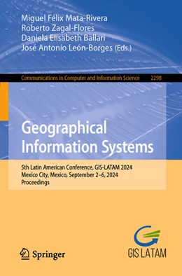 Abbildung von Mata-Rivera / Zagal-Flores | Geographical Information Systems | 1. Auflage | 2024 | beck-shop.de