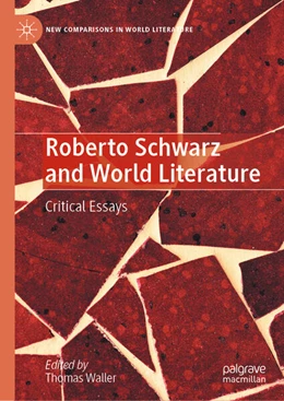 Abbildung von Waller | Roberto Schwarz and World Literature | 1. Auflage | 2024 | beck-shop.de