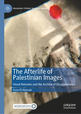Abbildung von El Hassan | The Afterlife of Palestinian Images | 1. Auflage | 2024 | beck-shop.de