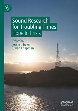 Abbildung von Beier / Chapman | Sound Research for Troubling Times | 1. Auflage | 2024 | beck-shop.de