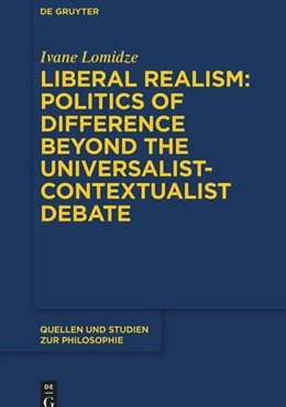 Abbildung von Lomidze | Liberal Realism: Politics of Difference Beyond the Universalist-Contextualist Debate | 1. Auflage | 2025 | 156 | beck-shop.de