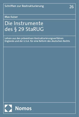 Abbildung von Kaiser | Die Instrumente des § 29 StaRUG | 1. Auflage | 2024 | beck-shop.de