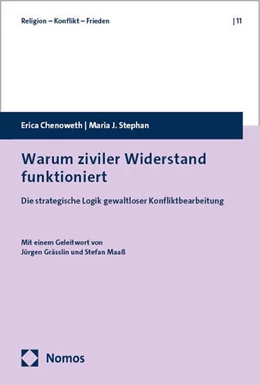 Abbildung von Chenoweth / Stephan | Warum ziviler Widerstand funktioniert | 1. Auflage | 2024 | beck-shop.de