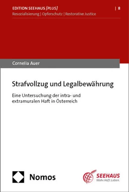 Abbildung von Auer | Strafvollzug und Legalbewährung | 1. Auflage | 2024 | beck-shop.de