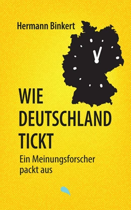 Abbildung von Binkert | Wie Deutschland tickt | 1. Auflage | 2025 | beck-shop.de