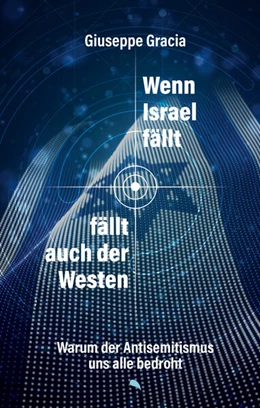 Abbildung von Gracia | Wenn Israel fällt, fällt auch der Westen | 2. Auflage | 2025 | beck-shop.de