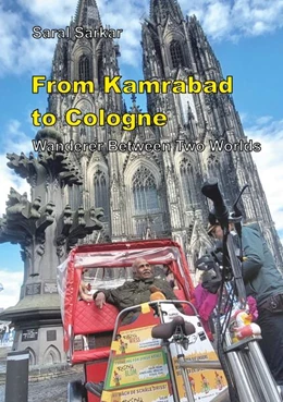 Abbildung von Sarkar / Schriefl | From Kamrabad to Cologne. Wanderer Between Two Worlds | 1. Auflage | 2024 | beck-shop.de