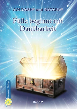 Abbildung von Aouyash / Natara Loskant-Heim | Fülle beginnt mit Dankbarkeit Band 2 | 1. Auflage | 2025 | beck-shop.de