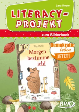 Abbildung von Keste | Morgen bestimme ich!. Literacy-Projekt zum Bilderbuch | 1. Auflage | 2025 | beck-shop.de