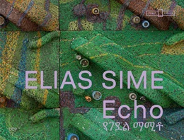 Abbildung von Assegued / Korn | Elias Sime - Echo | 1. Auflage | 2025 | beck-shop.de