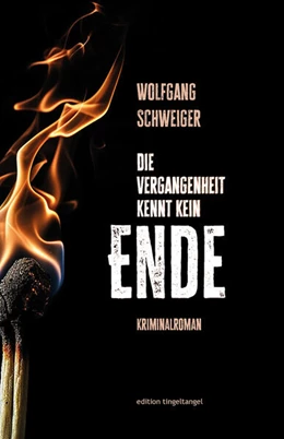 Abbildung von Schweiger | Die Vergangenheit kennt kein Ende | 1. Auflage | 2025 | beck-shop.de