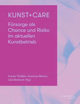 Abbildung von Bosbach / Ristow | Kunst + Care | 1. Auflage | 2025 | beck-shop.de