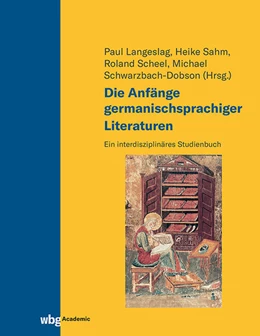 Abbildung von Langeslag / Sahm | Die Anfänge germanischsprachiger Literaturen | 1. Auflage | 2025 | beck-shop.de