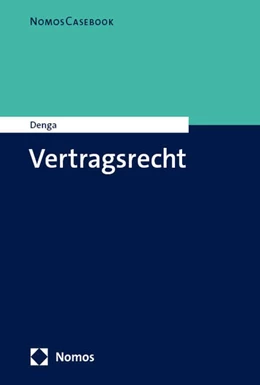 Abbildung von Denga | Vertragsrecht | 1. Auflage | 2025 | beck-shop.de