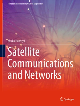 Abbildung von Höyhtyä | Satellite Communications and Networks | 1. Auflage | 2024 | beck-shop.de
