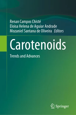 Abbildung von Campos Chisté / Helena de Aguiar Andrade | Carotenoids | 1. Auflage | 2024 | beck-shop.de