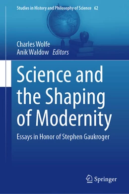 Abbildung von Wolfe / Waldow | Science and the Shaping of Modernity | 1. Auflage | 2024 | beck-shop.de