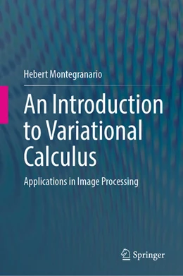 Abbildung von Montegranario | An Introduction to Variational Calculus | 1. Auflage | 2024 | beck-shop.de