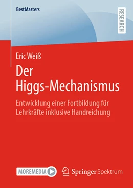 Abbildung von Weiß | Der Higgs-Mechanismus | 1. Auflage | 2024 | beck-shop.de