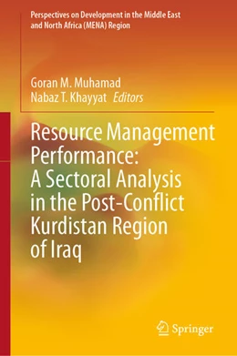 Abbildung von Muhamad / Khayyat | Resource Management Performance: A Sectoral Analysis in the Post-Conflict Kurdistan Region of Iraq | 1. Auflage | 2024 | beck-shop.de