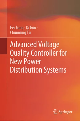 Abbildung von Jiang / Guo | Advanced Voltage Quality Controller for New Power Distribution Systems | 1. Auflage | 2024 | beck-shop.de