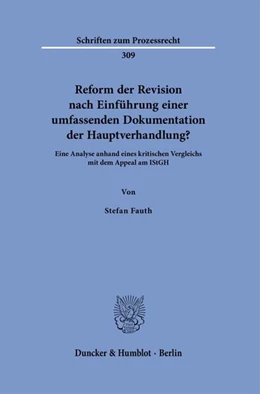 Abbildung von Fauth | Reform der Revision nach Einführung einer umfassenden Dokumentation der Hauptverhandlung? | 1. Auflage | 2025 | beck-shop.de