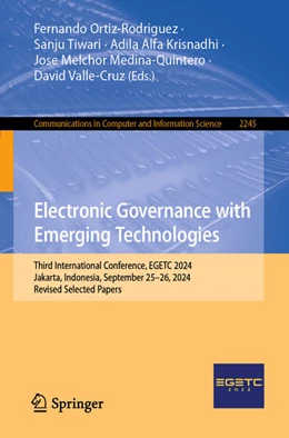 Abbildung von Ortiz-Rodriguez / Tiwari | Electronic Governance with Emerging Technologies | 1. Auflage | 2024 | beck-shop.de