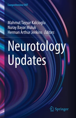 Abbildung von Kalcioglu / Bayar Muluk | Neurotology Updates | 1. Auflage | 2024 | beck-shop.de